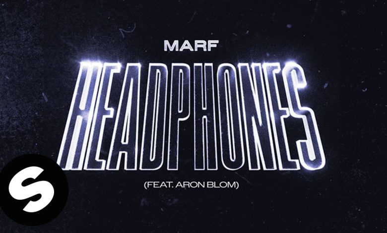 Headphones Lyrics MARF - Wo Lyrics