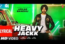 Heavy Jackk Lyrics Upkar Sandhu - Wo Lyrics