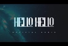 Hello Hello Lyrics DJ Flow - Wo Lyrics