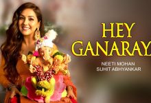 Hey Ganaraya Lyrics Neeti Mohan, Suhit Abhyankar - Wo Lyrics