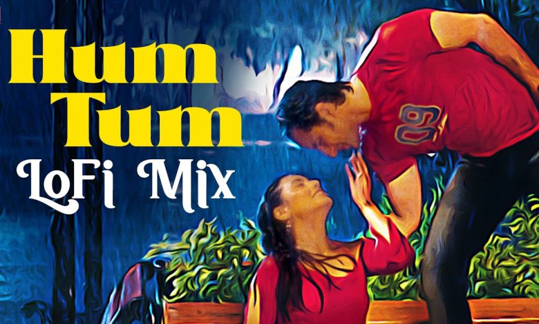 Hum Tum Lo-Fi Mix Lyrics Alka Yagnik, Babul Supriyo - Wo Lyrics.jpg