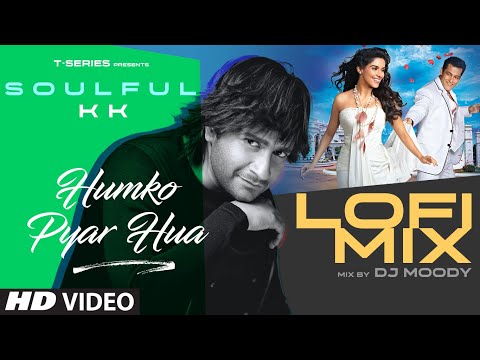 Humko Pyar Hua (Lofi-Mix) Lyrics Tulsi Kumar - Wo Lyrics