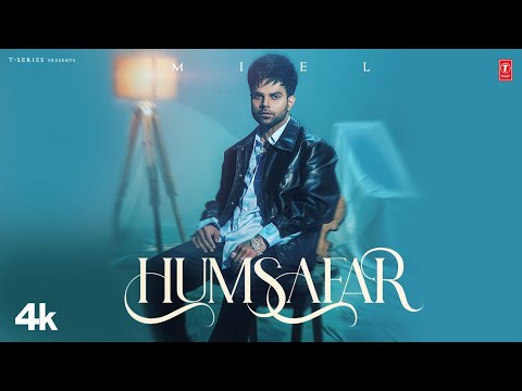 Humsafar Lyrics Miel - Wo Lyrics