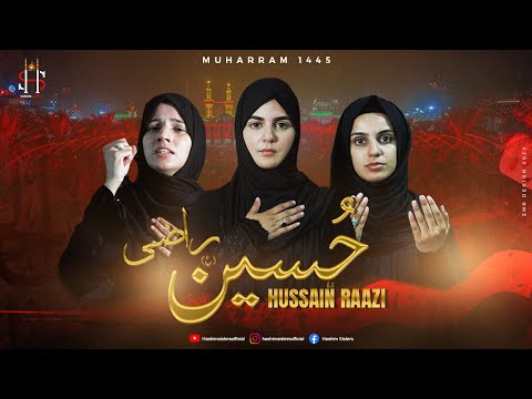 Hussain Raazi Khuda Raazi Noha Lyrics Hashim Sisters - Wo Lyrics