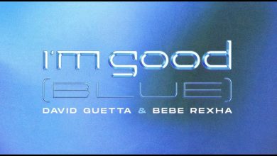 I’m Good Lyrics Bebe Rexha, David Guetta - Wo Lyrics.jpg