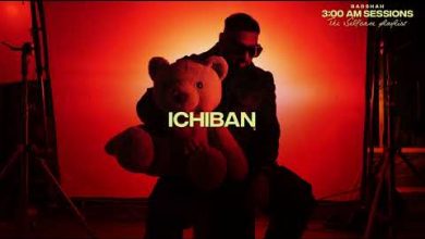 ICHIBAN Lyrics Badshah - Wo Lyrics