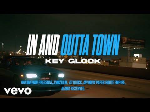 In And Outta Town Lyrics Key Glock - Wo Lyrics