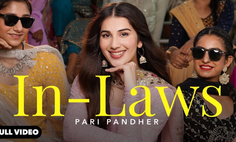 In Laws Lyrics Pari Pandher - Wo Lyrics