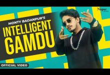 Intelligent Gamdu Lyrics Monty Badanpur - Wo Lyrics