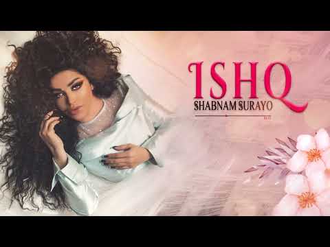 Ishq Lyrics Shabnam Surayo - Wo Lyrics