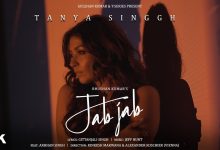 JAB JAB Lyrics Tanya Singgh - Wo Lyrics