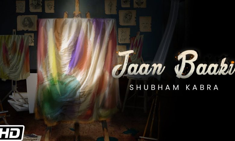 Jaan Baaki Lyrics Shubham Kabra - Wo Lyrics.jpg