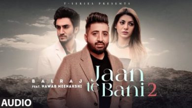 Jaan Tay Bani 2