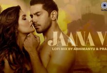 Jaana Ve (Lofi Mix) Lyrics Arijit Singh - Wo Lyrics