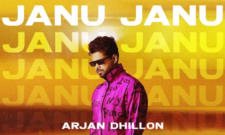 Janu Janu Lyrics Arjan Dhillon - Wo Lyrics.jpg