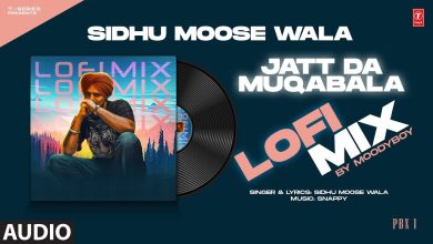 Jatt Da Muqabala (Lofi) Lyrics Sidhu Moosewala - Wo Lyrics