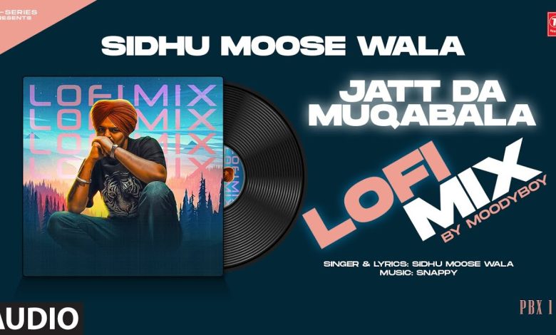 Jatt Da Muqabala (Lofi) Lyrics Sidhu Moosewala - Wo Lyrics