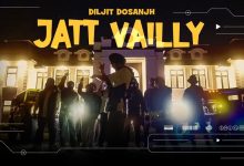 Jatt Vailly Lyrics Diljit Dosanjh - Wo Lyrics