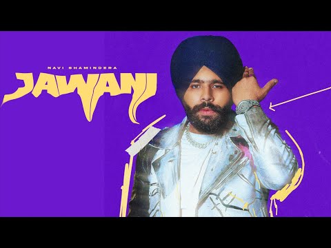 Jawani Lyrics Navi Shamindera - Wo Lyrics