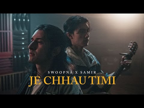 Je Chhau Timi Lyrics Swoopna suman - Wo Lyrics