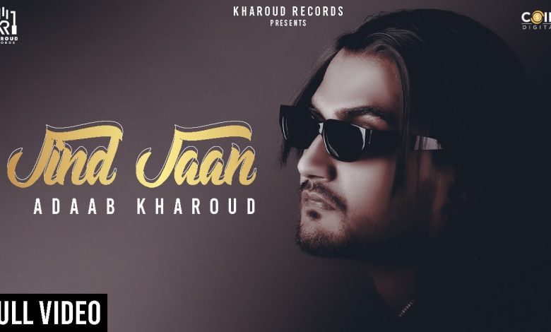 Jind Jaan Lyrics Adaab Kharoud - Wo Lyrics.jpg