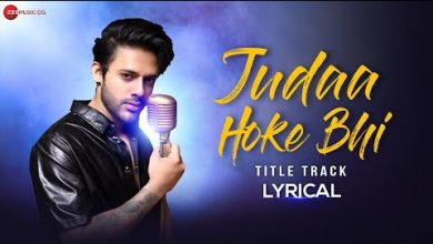 Judaa Hoke Bhi Lyrics Stebin Ben - Wo Lyrics