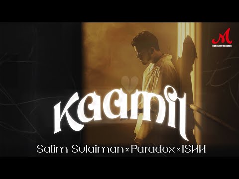 Kaamil Lyrics Paradox - Wo Lyrics