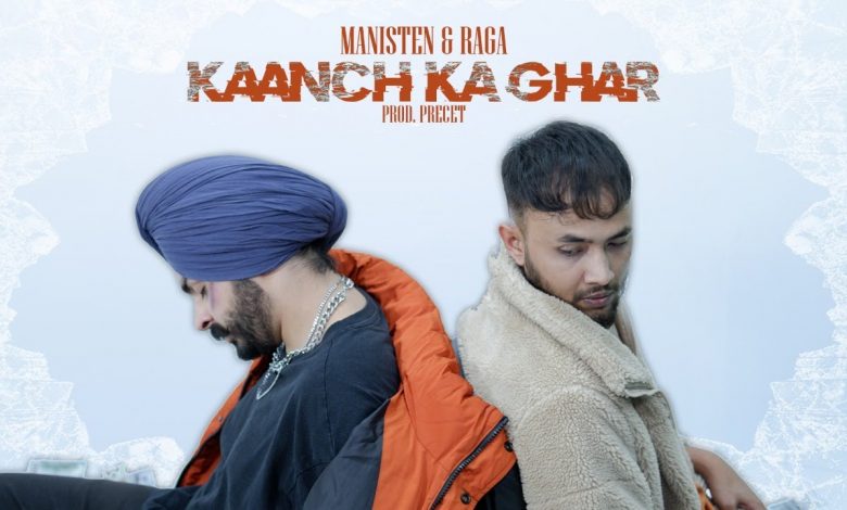 Kaanch Ka Ghar Lyrics manisten, Precet, Raga - Wo Lyrics.jpg