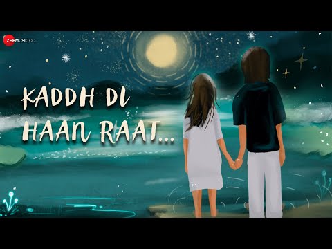 Kaddh Di Haan Raat Lyrics Chirag, Krishnakali Saha - Wo Lyrics