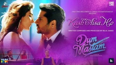 Kash Aisa Ho | Dum Mastam OST