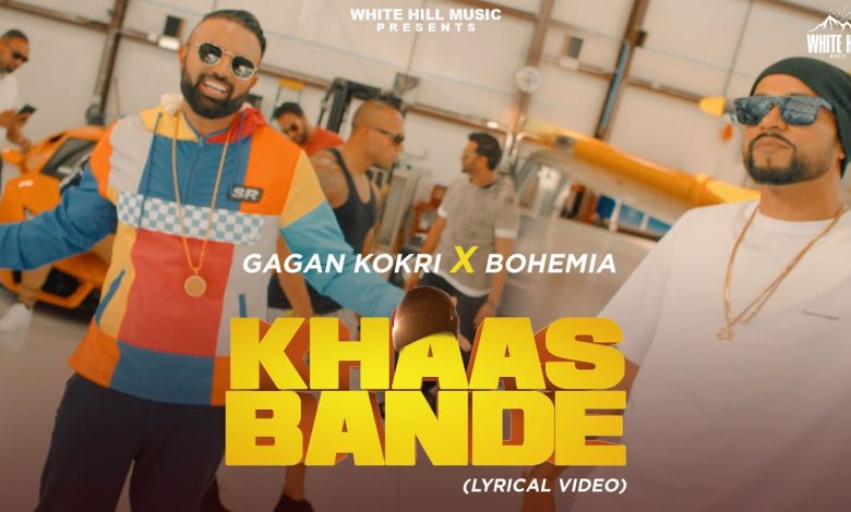 Khaas Bande Lyrics Gagan Kokri - Wo Lyrics.jpg