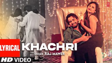 Khachri Lyrics Raj Mawer - Wo Lyrics.jpg