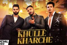 Khulle Kharche Lyrics Parmish Verma, Prince Narula - Wo Lyrics.jpg