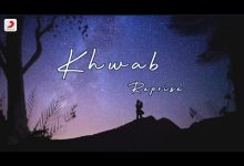 Khwab Reprise Lyrics Aditya A, Iqlipse Nova - Wo Lyrics