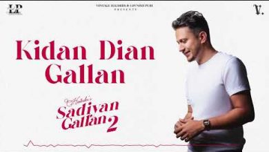 Kidan Diyan Gallan Lyrics Hustinder - Wo Lyrics