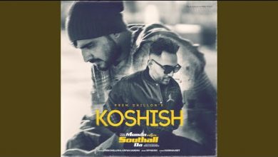 Koshish Lyrics Prem Dhillon - Wo Lyrics