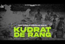 Kudrat De Rang Lyrics Arif Khan, Ashfaaq Malik - Wo Lyrics