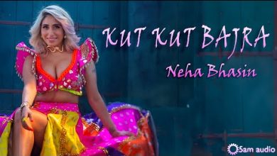 Kut Kut Bajra Lyrics Neha Bhasin - Wo Lyrics
