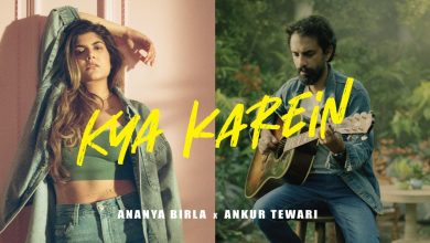 Kya Karein Lyrics Ananya Birla, Ankur Tewari - Wo Lyrics.jpg
