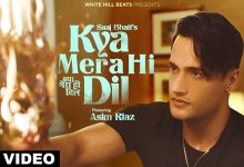 Kya Mera Hi Dil Lyrics Saaj Bhatt - Wo Lyrics.jpg