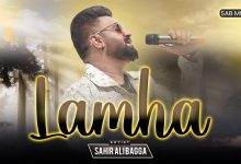 LAMHA Lyrics Sahir Ali Bagga - Wo Lyrics