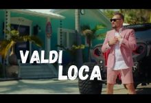 LOCA Lyrics VALDI - Wo Lyrics