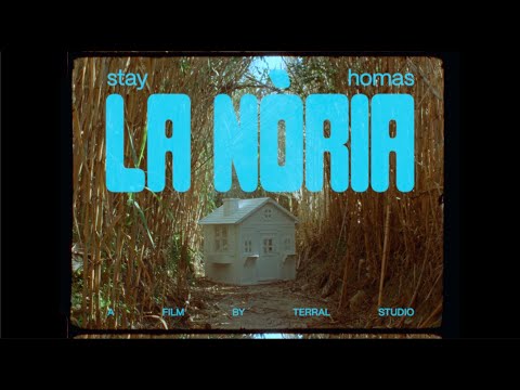 La Nòria Lyrics STAY HOMAS - Wo Lyrics