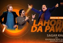 Lahore Da Pawa Akhtar Lawa Lyrics Akhtar Lawa, Khurram Riaz Gujjar, Sagar Khan - Wo Lyrics.jpg