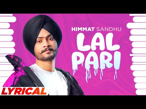 Lal Pari Lyrics Himmat Sandhu - Wo Lyrics