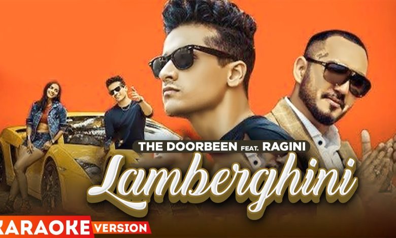 Lamberghini Lyrics Ragini, The Doorbeen - Wo Lyrics.jpg