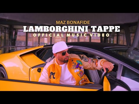 Lamborghini Tappe Lyrics Maz Bonafide - Wo Lyrics