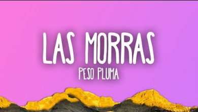 Las Morras Lyrics Blessd, Peso Pluma - Wo Lyrics