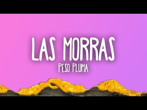 Las Morras Lyrics Blessd, Peso Pluma - Wo Lyrics