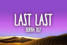 Last Last Lyrics Burna Boy - Wo Lyrics.jpg